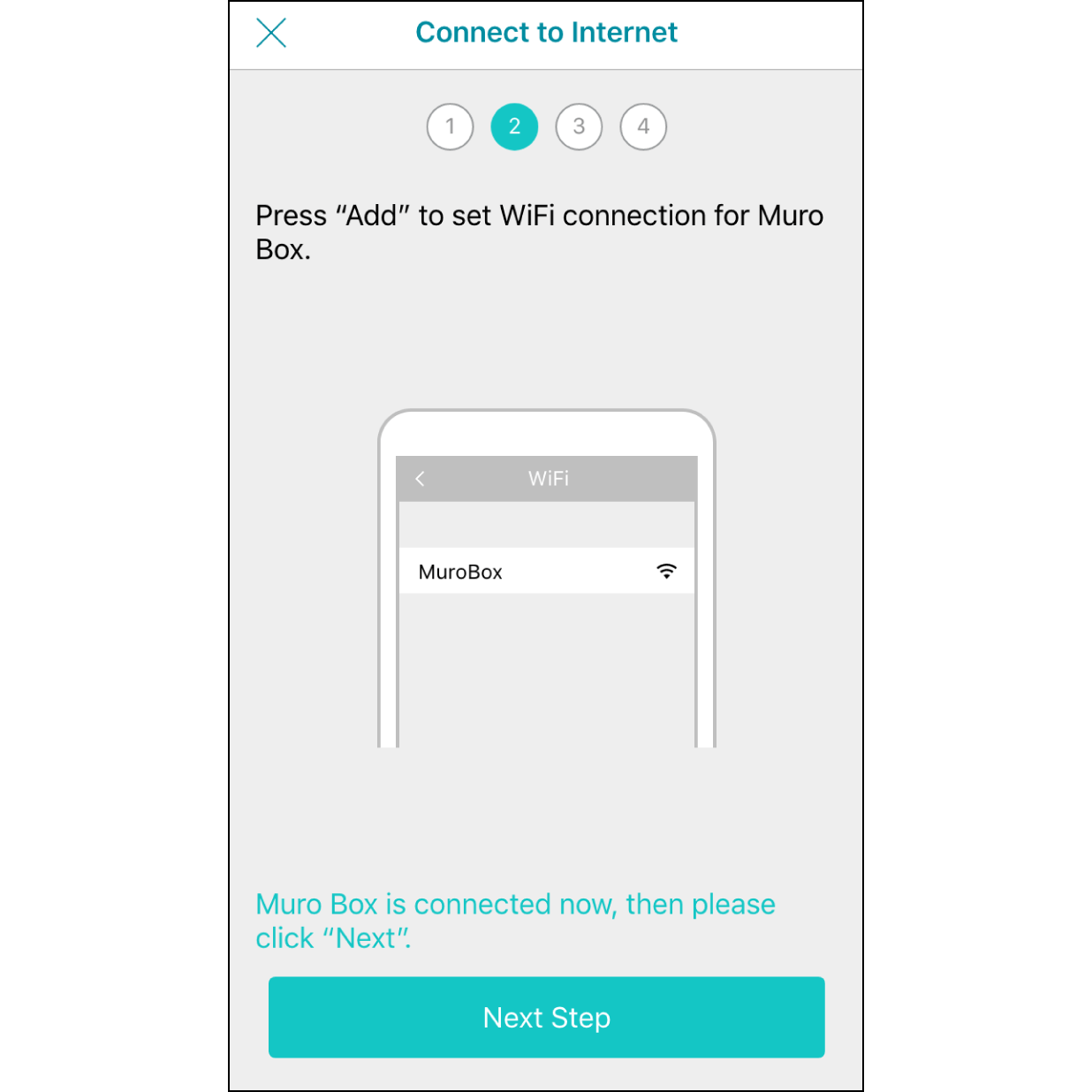 7. Connected to Muro Box Wi-Fi. After the connection is done, it will indicate "Connected to Muro Box", and click on "Next".