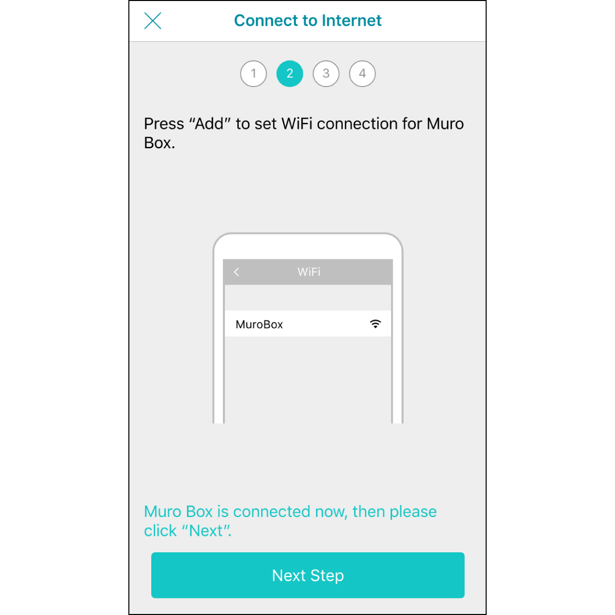 7. Connected to Muro Box Wi-Fi. Navigate back to the Muro Box app, it will indicate "Connected to Muro Box" soon, then hit "Next".