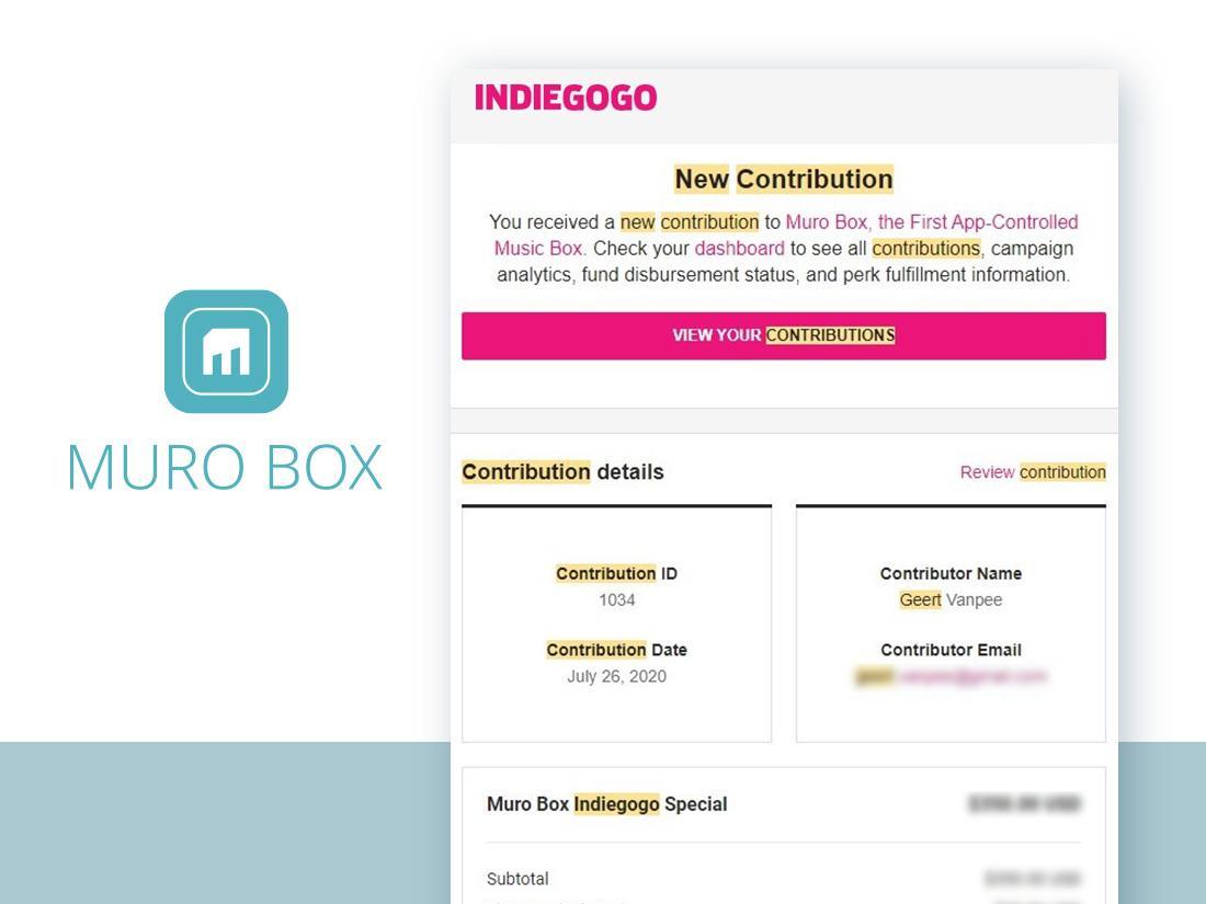 The screenshot of an automatic email sent from Indiegogo shows that Geert’s contribution date on our Indiegogo campaign is July 26, 2020.